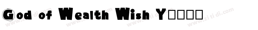 God of Wealth Wish Y字体转换